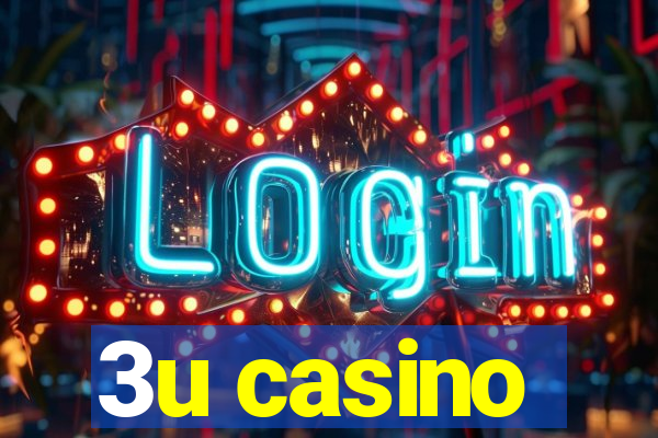 3u casino